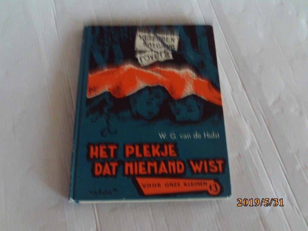 2x het plekje dat niemand wist - w.g. van de hulst, Ophalen of Verzenden, Gelezen, Fictie algemeen