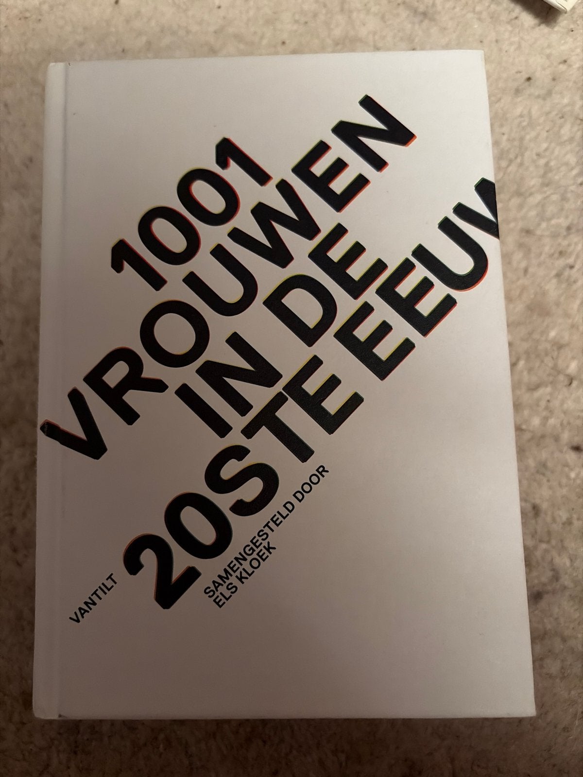 1001 Vrouwen in de 20ste Eeuw - Els Kloek, Ophalen of Verzenden, Zo goed als nieuw, Overige