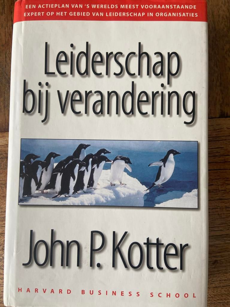 Leiderschap bij Verandering - John P. Kotter, Ophalen of Verzenden, Gelezen, Management