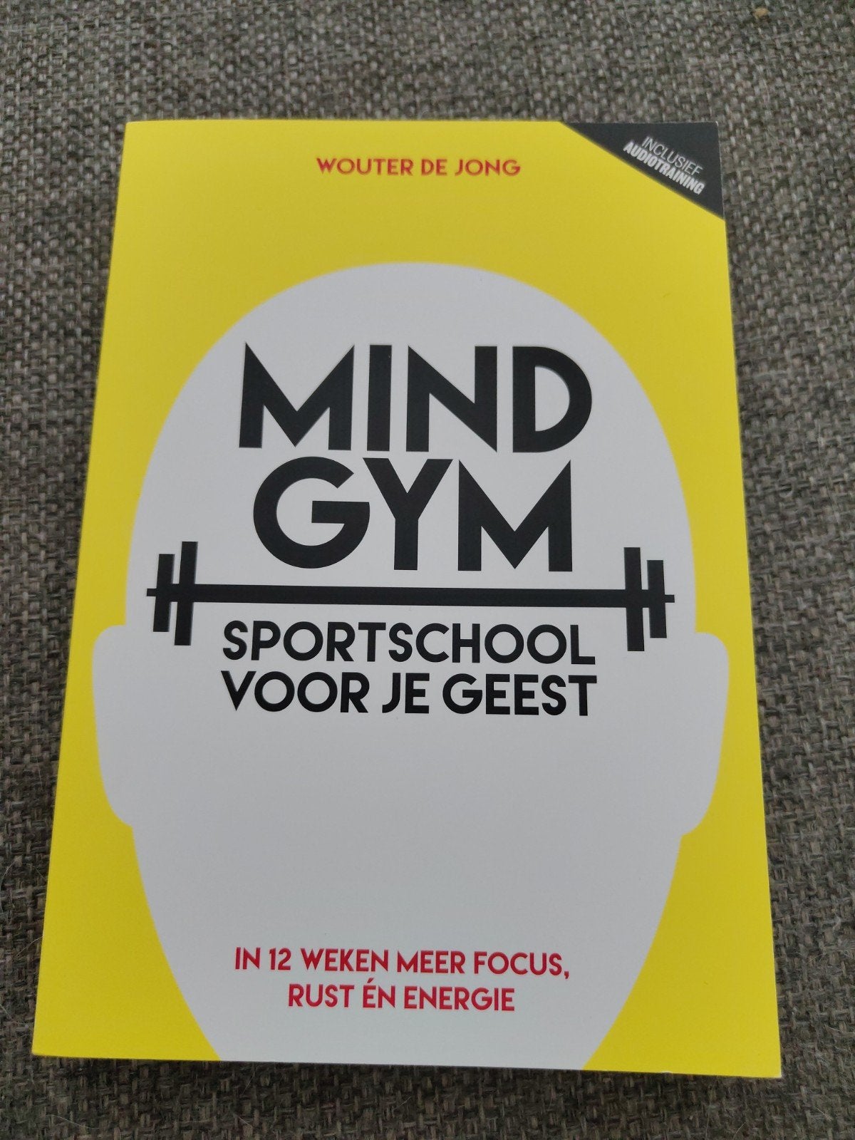 Mind Gym: Sportschool voor je geest - Wouter de Jong, Ophalen of Verzenden, Zo goed als nieuw, Wouter de Jong