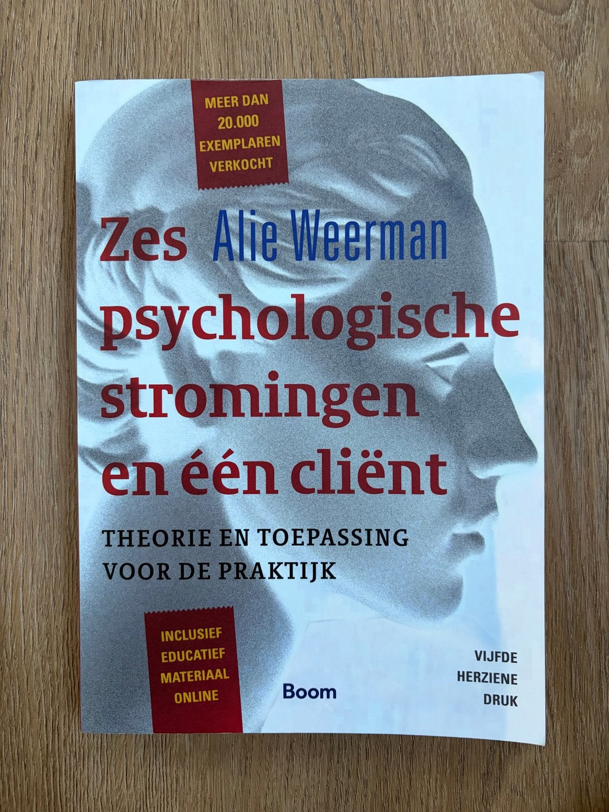 Zes psychologische stromingen en één cliënt - Alie Weerman, Boeken, Ophalen of Verzenden, Gelezen, Overige onderwerpen