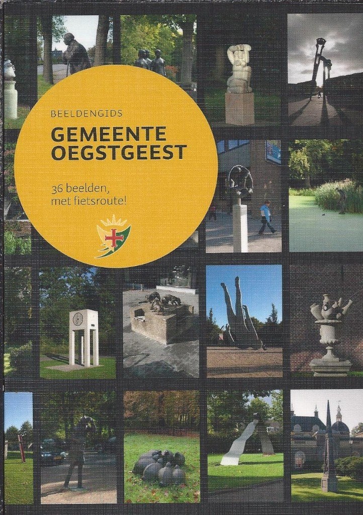 Beeldengids Gemeente Oegstgeest - 36 beelden met fietsroute, Boeken, Ophalen of Verzenden, 20e eeuw of later, Onbekend, Gelezen
