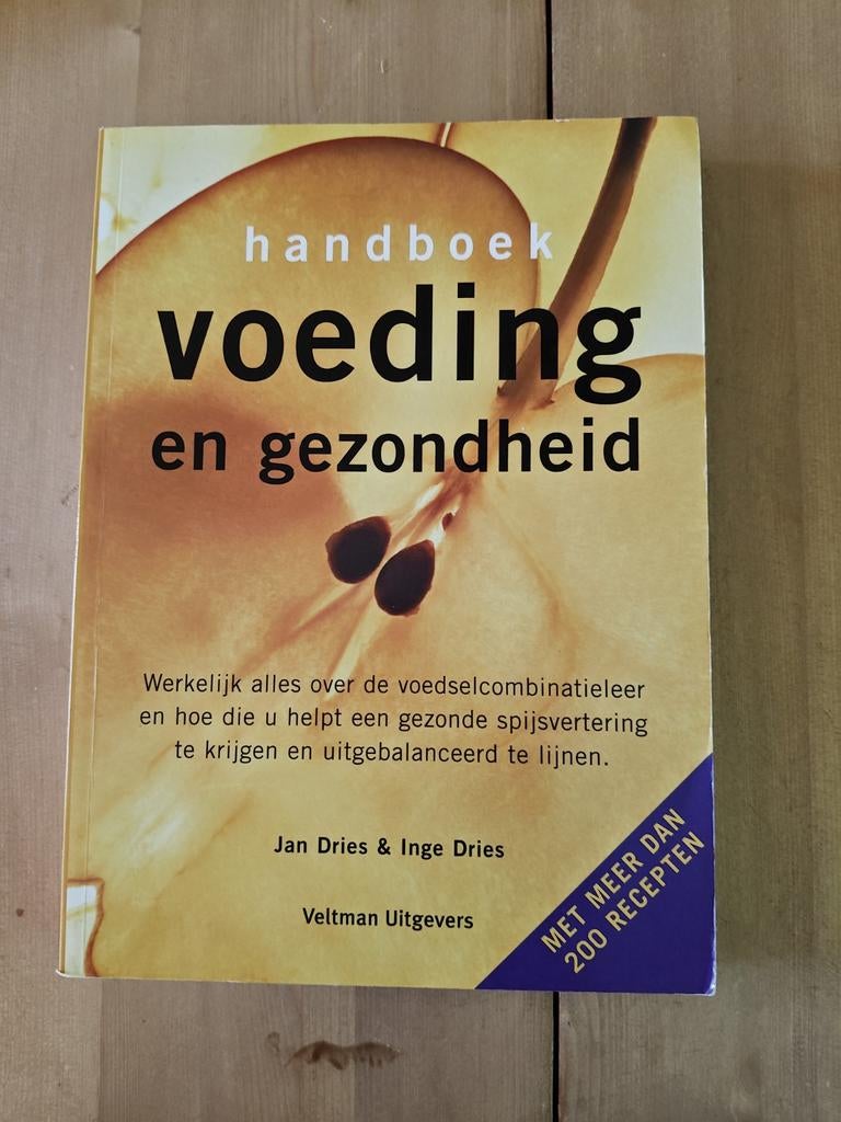Handboek voeding en gezondheid van Jan Dries& Inge Dries, Ophalen of Verzenden, Zo goed als nieuw