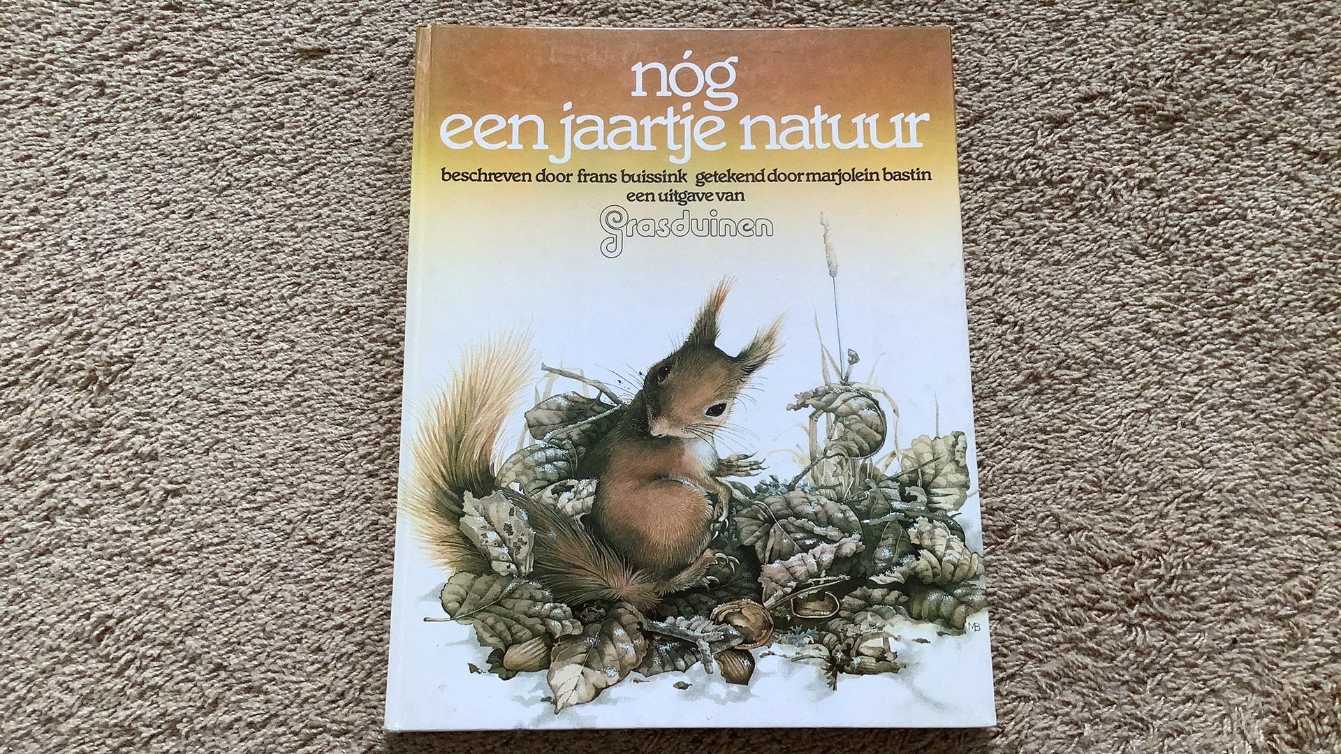 Nóg een jaartje natuur. Marjolein Bastin / Frans Buissink /, Ophalen of Verzenden, Zo goed als nieuw, Prentenboek