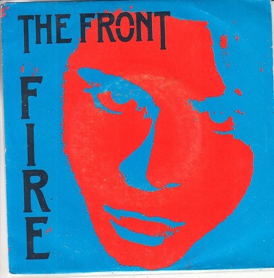 the front - fire  ( rock / 1990), 7 inch, Ophalen of Verzenden, Zo goed als nieuw, Beschermende buitenhoes
