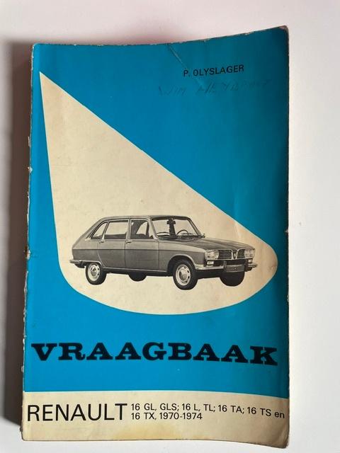 Vraagbaak Renault 16, P. Olyslager, Ophalen of Verzenden