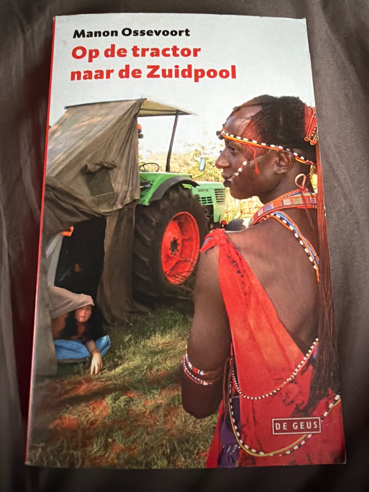 S3.   Manon Ossevoort - Op de tractor naar de Zuidpool, Ophalen of Verzenden, Zo goed als nieuw, Manon Ossevoort
