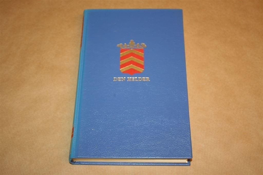 Den Helder ze noemden je vroeger Nieuwediep., Ophalen of Verzenden, Gelezen