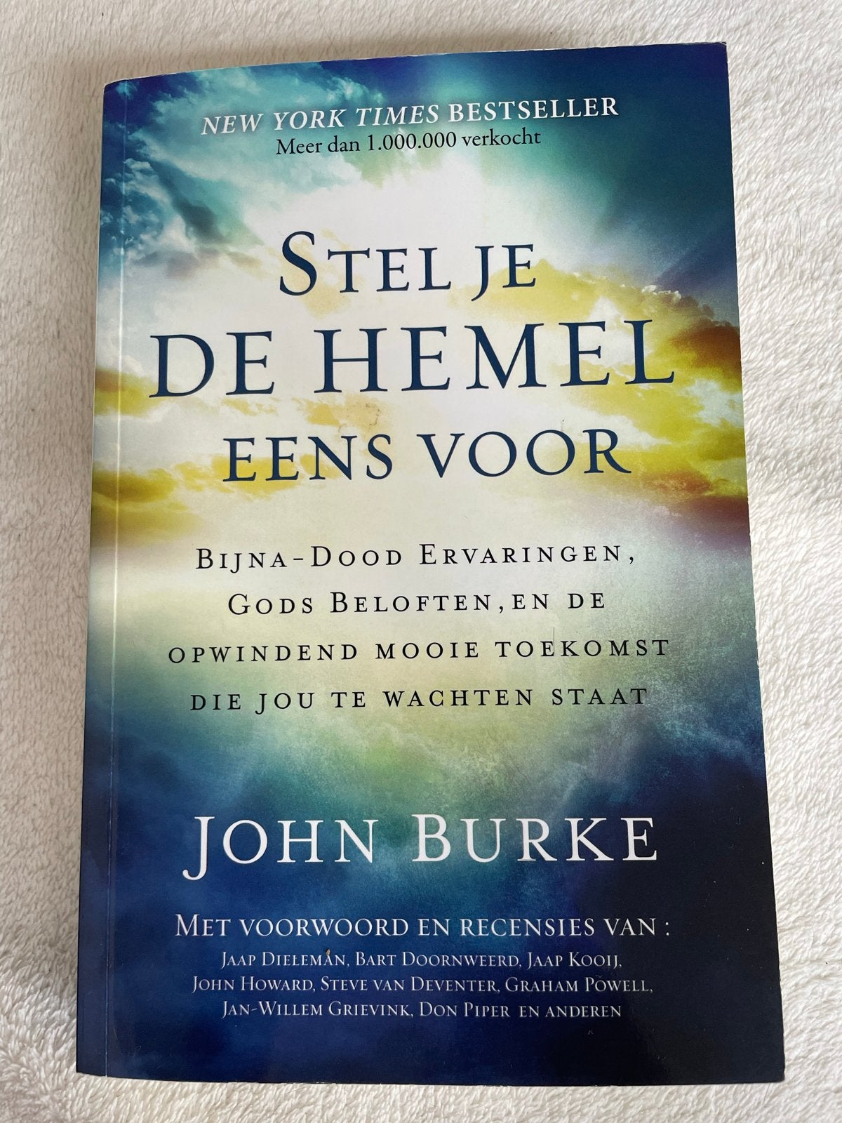 Stel je de hemel eens voor - John Burke, Boeken, Verzenden, Zo goed als nieuw, Christendom | Protestants