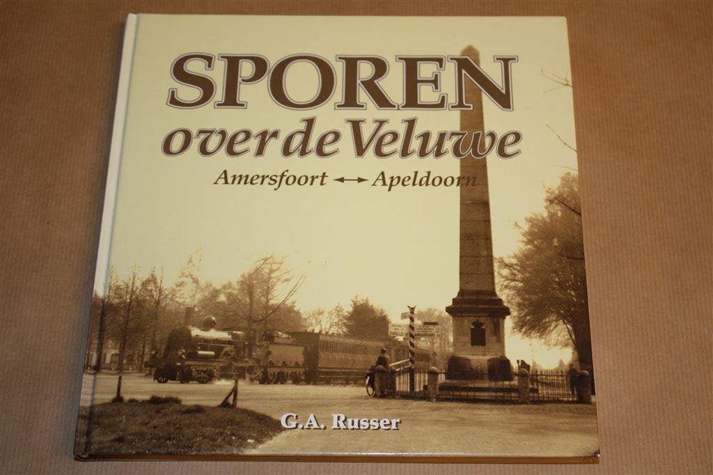 Sporen over de Veluwe. Amersfoort-Apeldoorn., Ophalen of Verzenden, Zo goed als nieuw