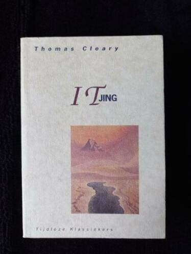I Tjing het boek der veranderingen Thomas ClearyI, Ophalen of Verzenden, Nieuw, Overige onderwerpen, Achtergrond en Informatie