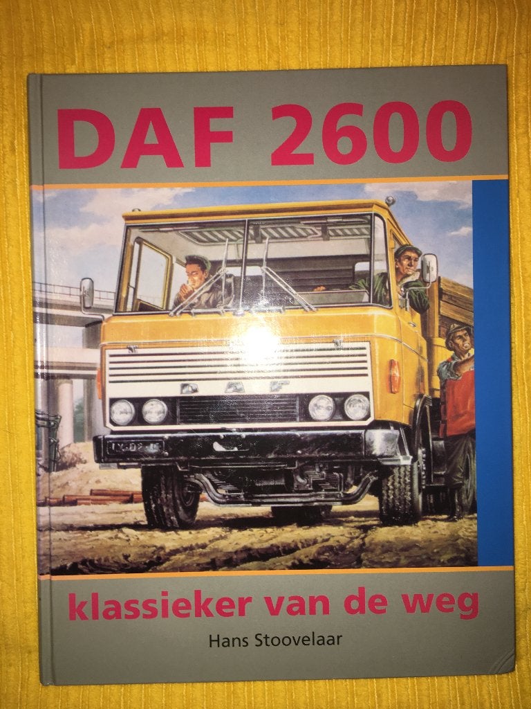 DAF 2600 klassieker van de weg - Hans Stoovelaar, Ophalen of Verzenden, Zo goed als nieuw, Overige merken