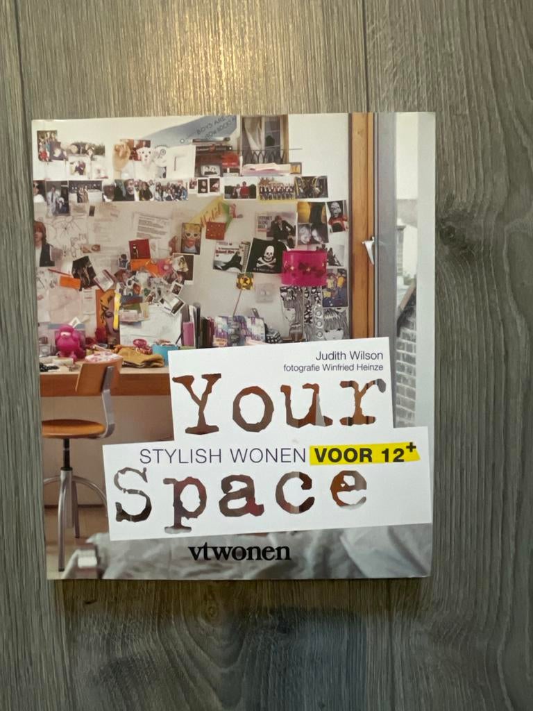 Your Stylish Space: Wonen voor 12+ (vt wonen), Boeken, Ophalen of Verzenden, Zo goed als nieuw, Non-fictie