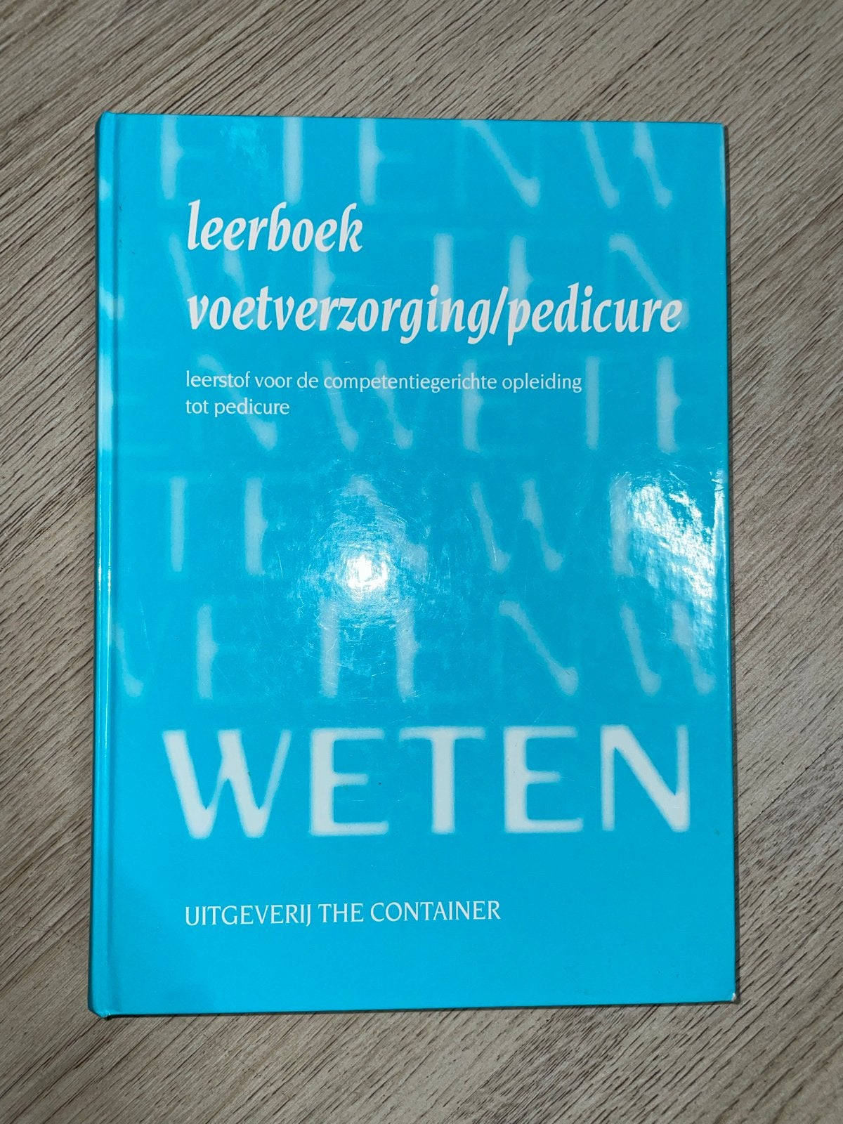 2 leerboeken Voetverzorging/Pedicure - Doen en Weten, Boeken, Ophalen of Verzenden, Gelezen, MBO