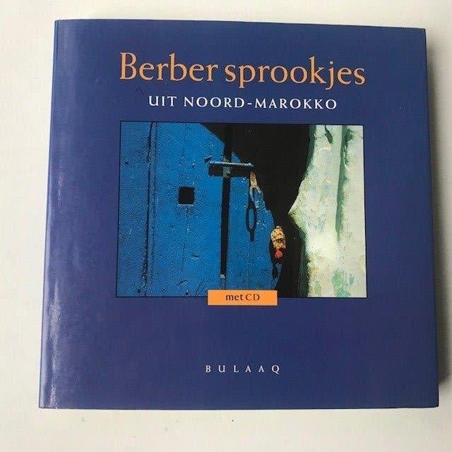Berber sprookjes uit Noord- Marokko. + CD, Boeken, Ophalen of Verzenden, Zo goed als nieuw, Abdelkader Bezzazi
