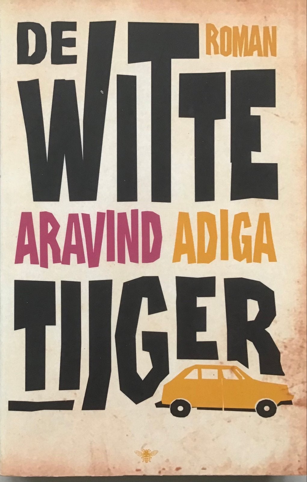 De Witte Tijger - Aravind Adiga (Roman), Ophalen of Verzenden, Gelezen, Wereld overig