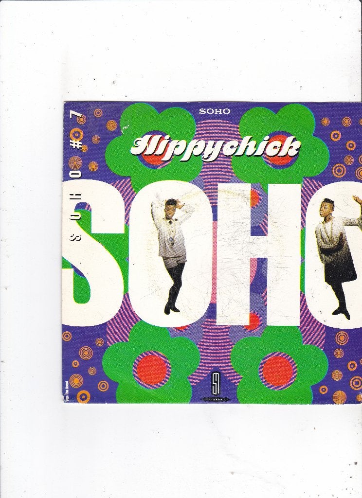7" Single Soho - Hippychick, Ophalen of Verzenden, Gebruikt, 7 inch, Pop