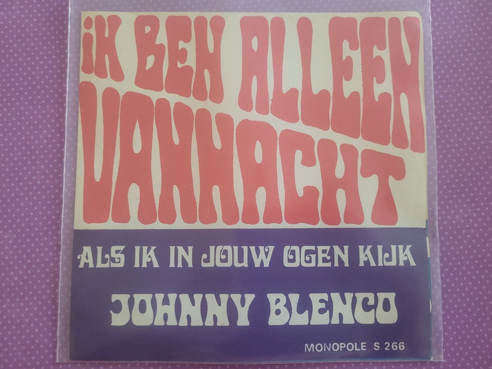 Johnny Blenco - Ik ben alleen vannacht, Cd's en Dvd's, Vinyl | Nederlandstalig, Ophalen, Zo goed als nieuw, Overige formaten, Levenslied of Smartlap