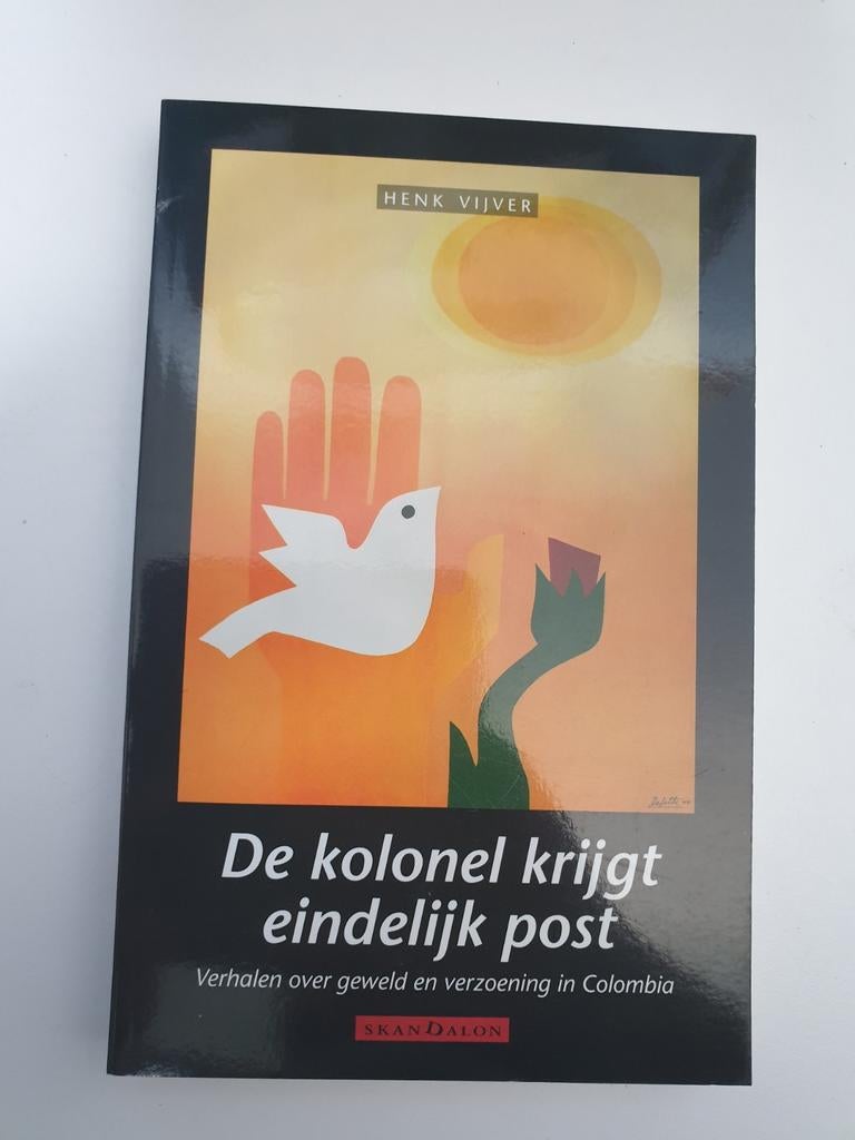 De kolonel krijgt eindelijk post - Henk Vijver, Ophalen of Verzenden, Gelezen, Henk Vijver