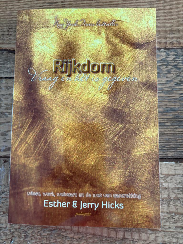 Rijkdom: Vraag en het is gegeven - Esther & Jerry Hicks, Ophalen of Verzenden, Nieuw, Spiritualiteit algemeen, Instructieboek