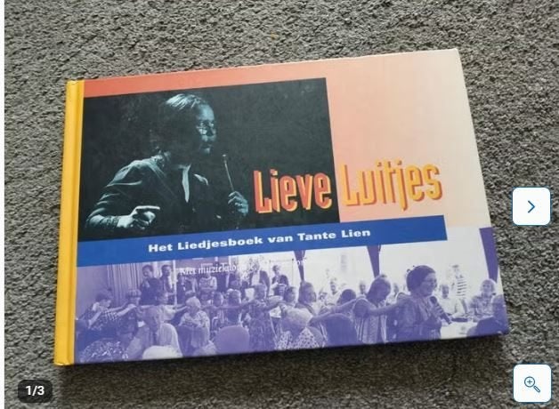 Lieve Luitjes: Het Liedjesboek van Tante Lien, Ophalen of Verzenden, Zo goed als nieuw, Artiest, Tante Lien
