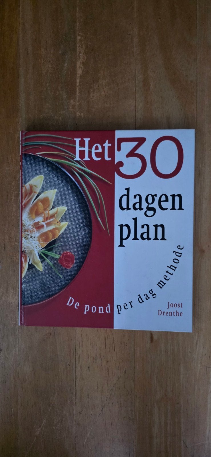 Het 30 dagen plan - De pond per dag methode, Ophalen of Verzenden, Zo goed als nieuw, Dieet en Voeding, Joost Drenthe