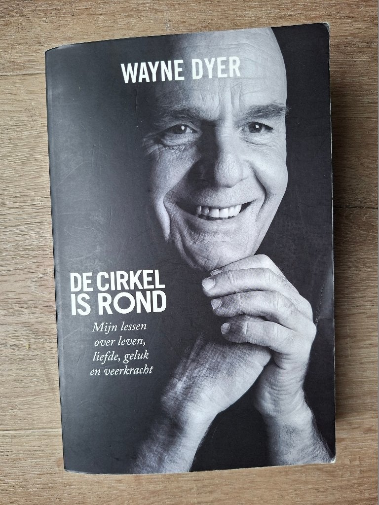 De cirkel is rond * Wayne Dyer, Boeken, Verzenden, Zo goed als nieuw, Overige onderwerpen, Achtergrond en Informatie