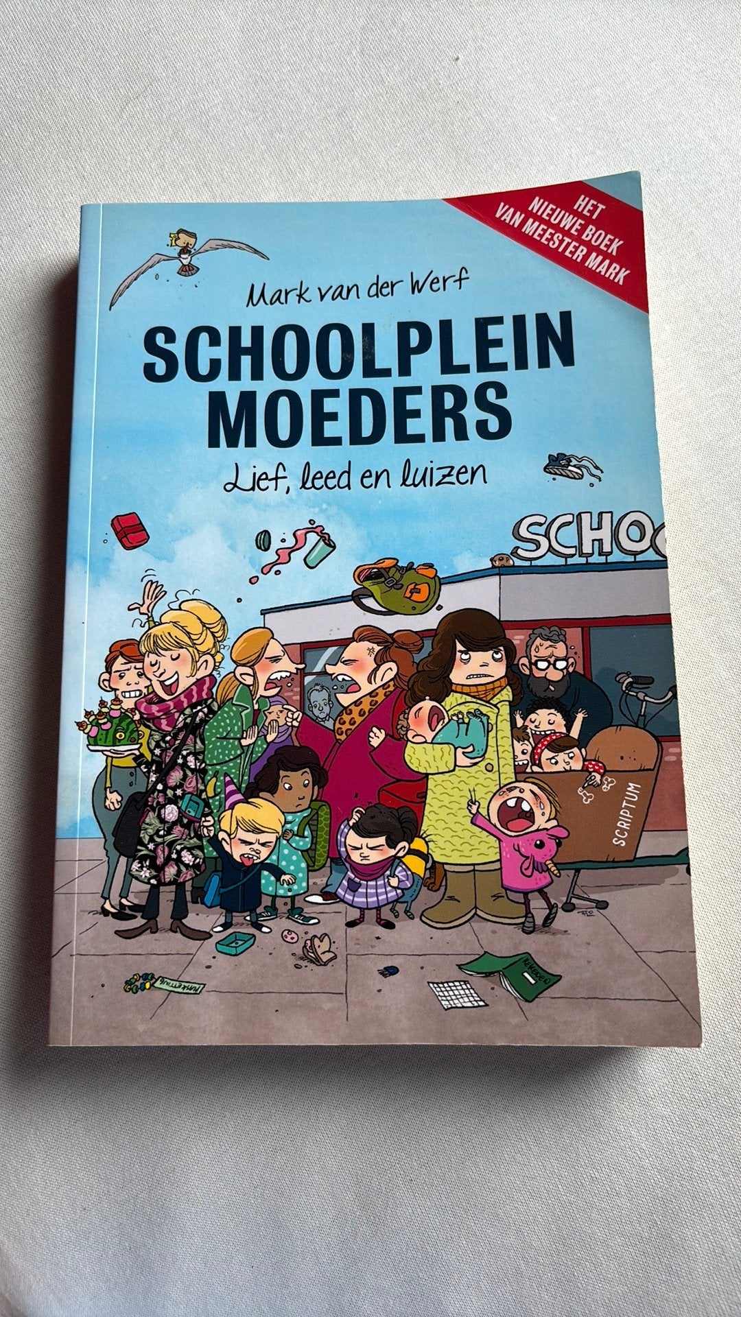 Mark van der Werf - Schoolpleinmoeders, Mark van der Werf, Ophalen of Verzenden, Zo goed als nieuw, Nederland