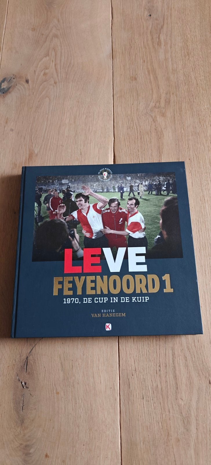 Leve Feyenoord 1 - 1970, De Cup in de Kuip (Boek), Boeken, Ophalen of Verzenden, Zo goed als nieuw