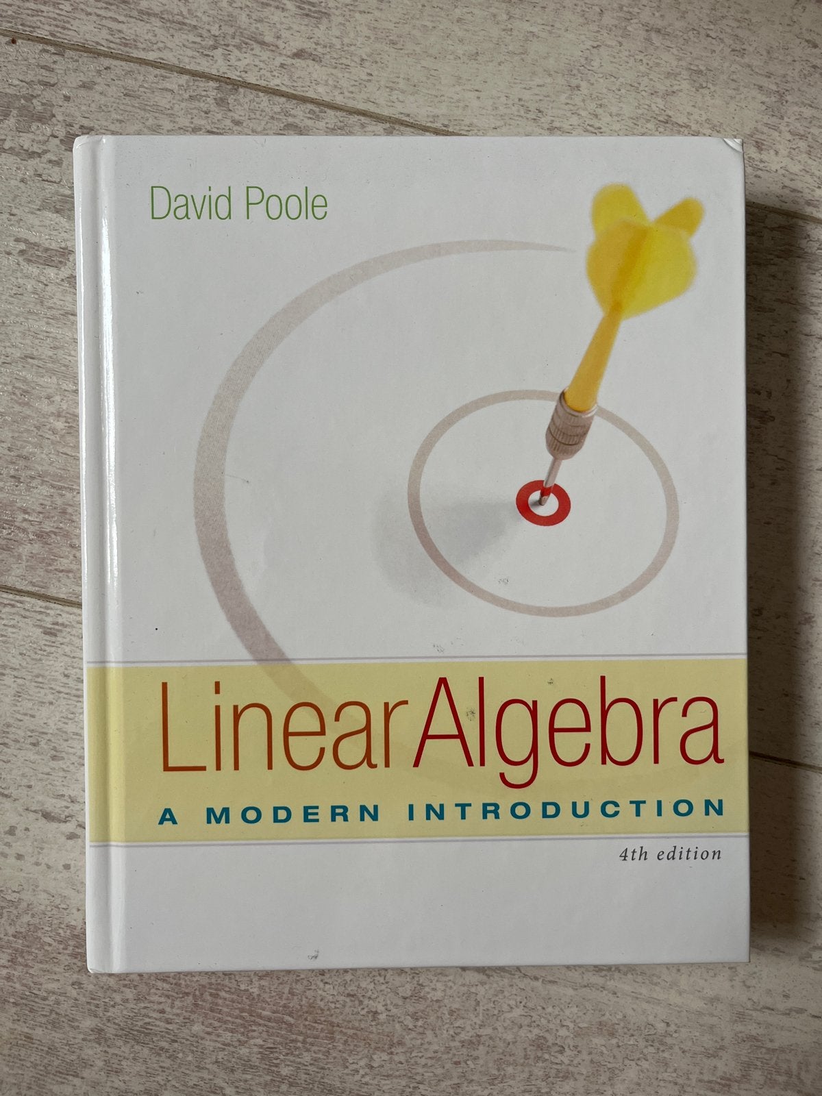 Linear Algebra: A Modern Introduction - David Poole (4e), Boeken, Ophalen of Verzenden, Beta, Zo goed als nieuw, HBO