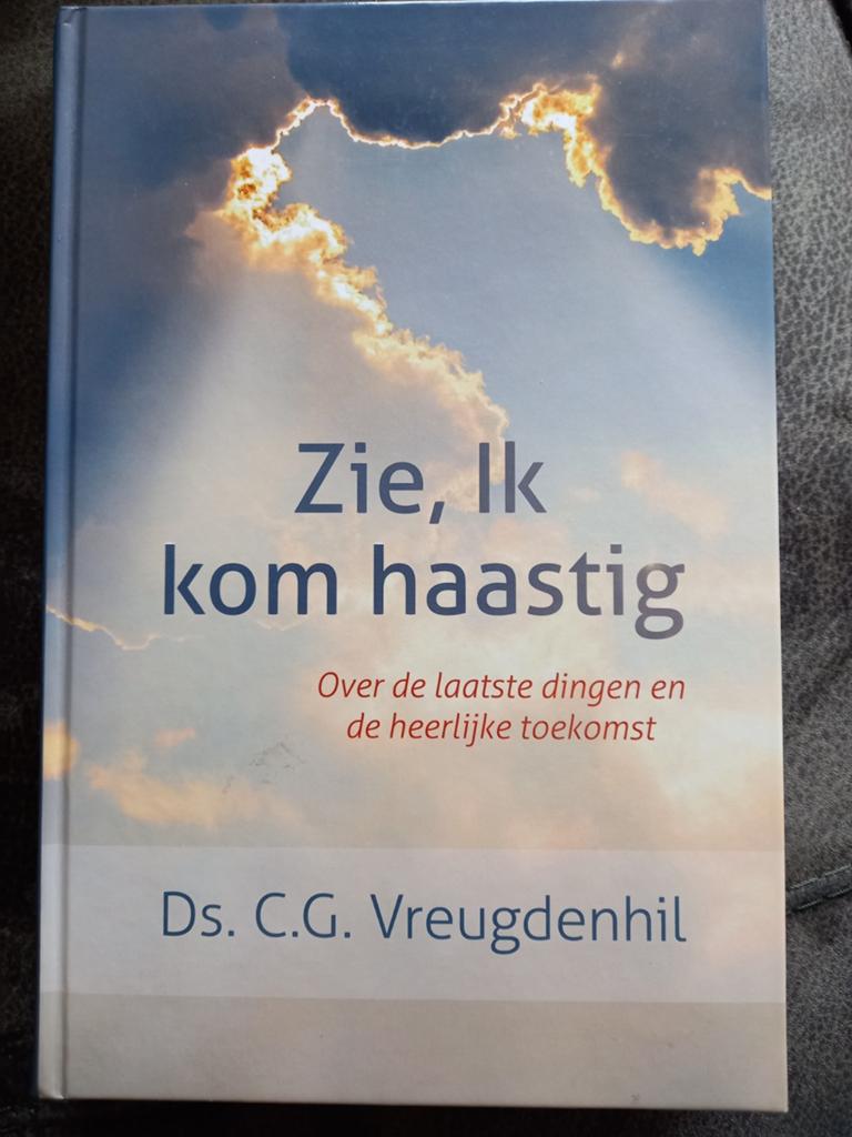 C.G. Vreugdenhil - Zie, Ik kom haastig, Boeken, Ophalen of Verzenden, Zo goed als nieuw, C.G. Vreugdenhil