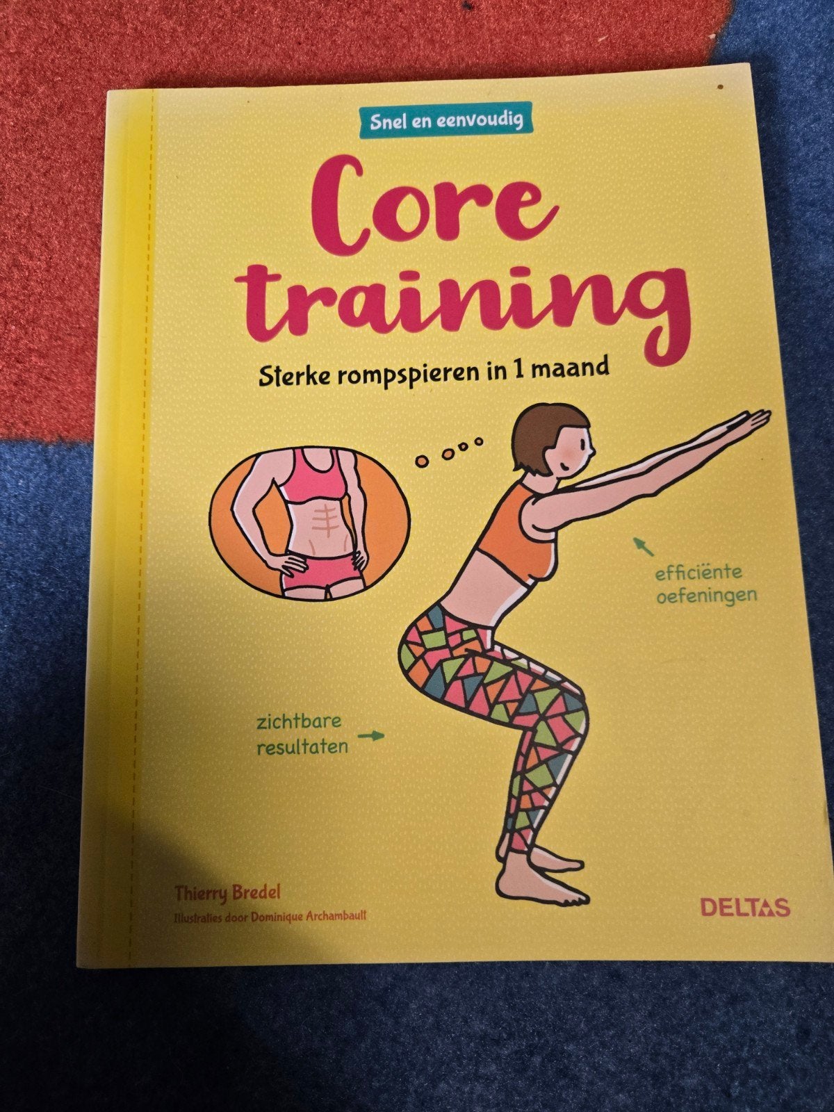 Core Training: Sterke rompspieren in 1 maand, Ophalen of Verzenden, Zo goed als nieuw, Gezondheid en Conditie, Thierry Bredel