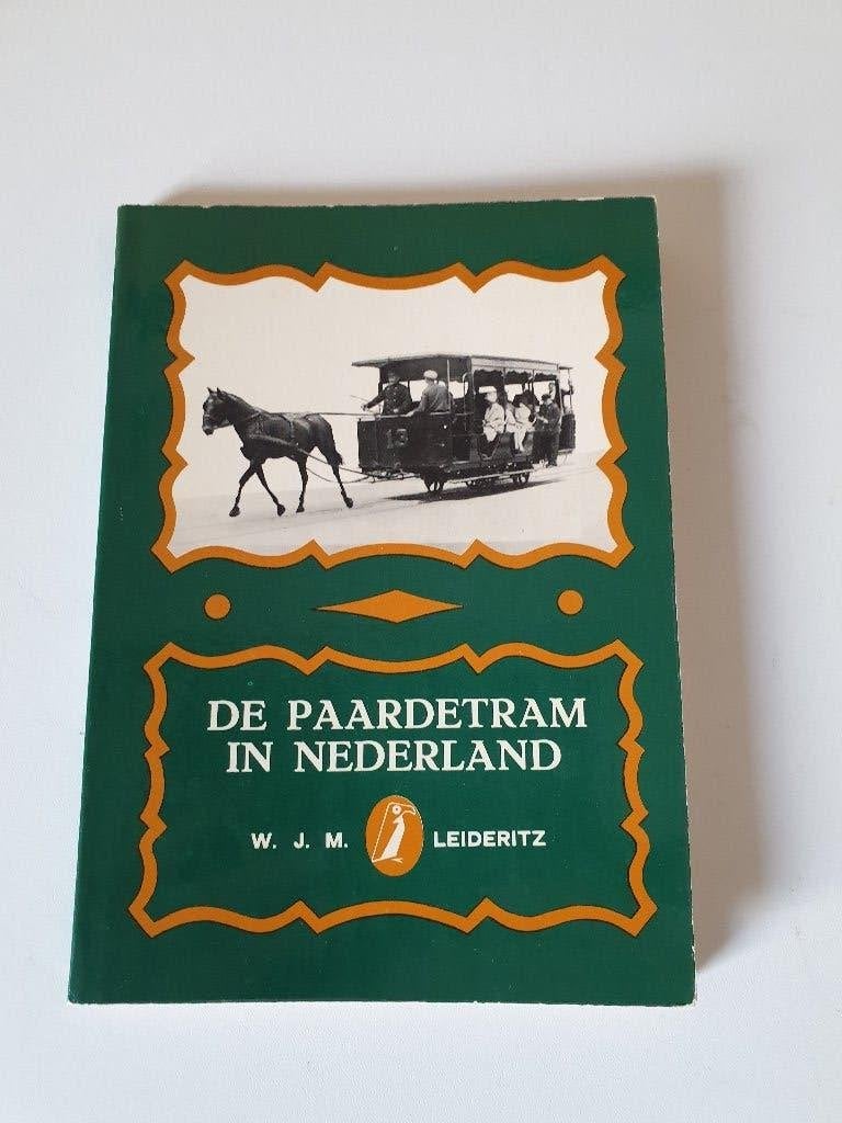 Grote Alken No. 608 - De Paardetram in Nederland, Ophalen of Verzenden, Gelezen, Tram