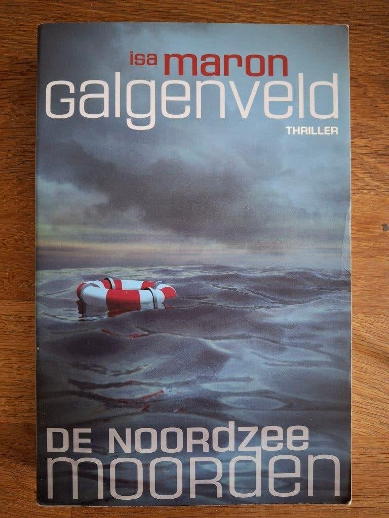 Isa Maron Galgenveld; De Noordzee Moorden, Boeken, Ophalen of Verzenden, Gelezen