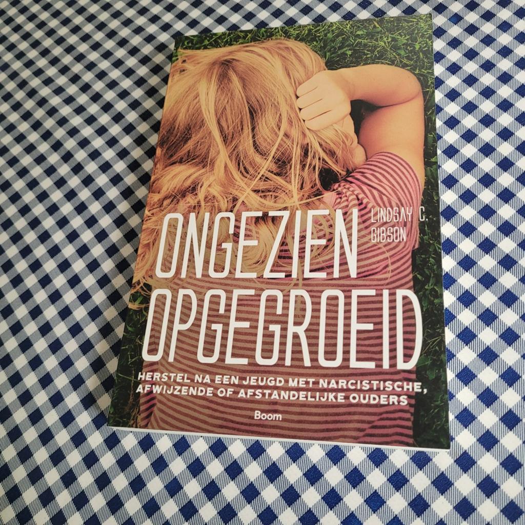 Ongezien Opgroeid - Herstel na jeugd met narcistische ouders, Boeken, Psychologie, Ophalen of Verzenden, Zo goed als nieuw, Klinische psychologie