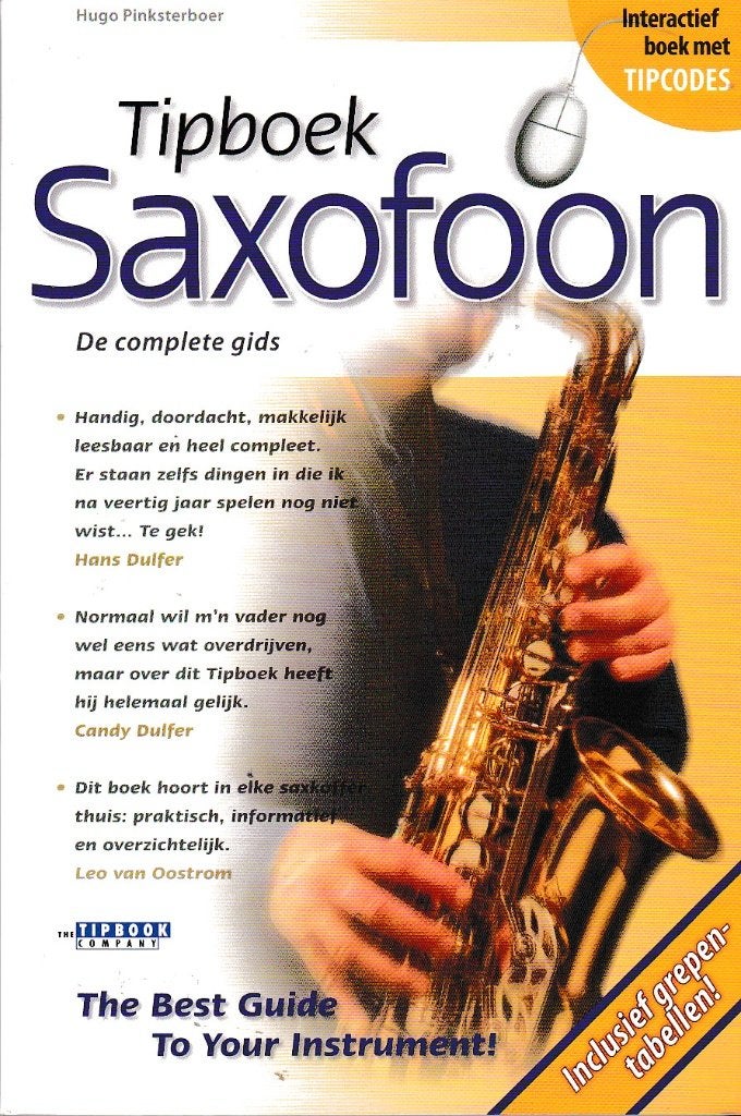 Tipboek Saxofoon De Complete Gids, Verzenden, Saxofoon, Zo goed als nieuw, Artiest of Componist