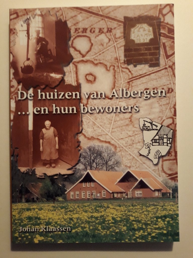 Te koop de huizen van...Albergen en hun bewoners, Ophalen of Verzenden, Zo goed als nieuw, Johan Klaassen