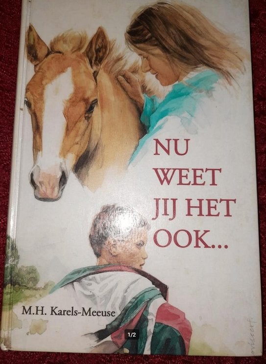 Nu Weet Jij Het Ook... - M.H. Karels-Meeuse, Fictie algemeen, Ophalen of Verzenden, Zo goed als nieuw, M.H. Karels-Meeuse