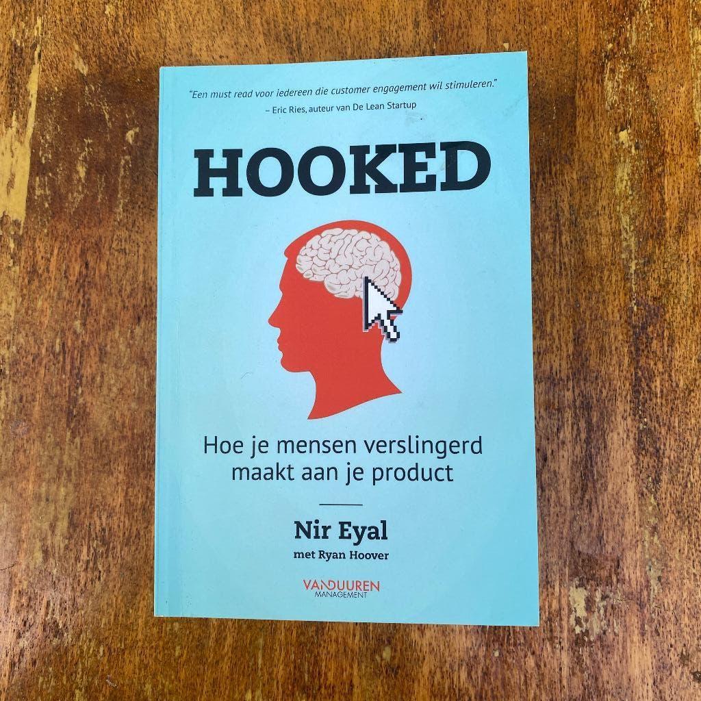 Hooked – Nir Eyal – Nederlandstalig | gedrag & marketing, Ophalen of Verzenden, Zo goed als nieuw, Economie en Marketing, Nir Eyal