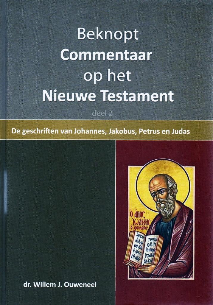 Beknopt commentaar op het Nieuwe Testament 2 / 9789059991859, Ophalen of Verzenden, Zo goed als nieuw, Willem Ouweneel