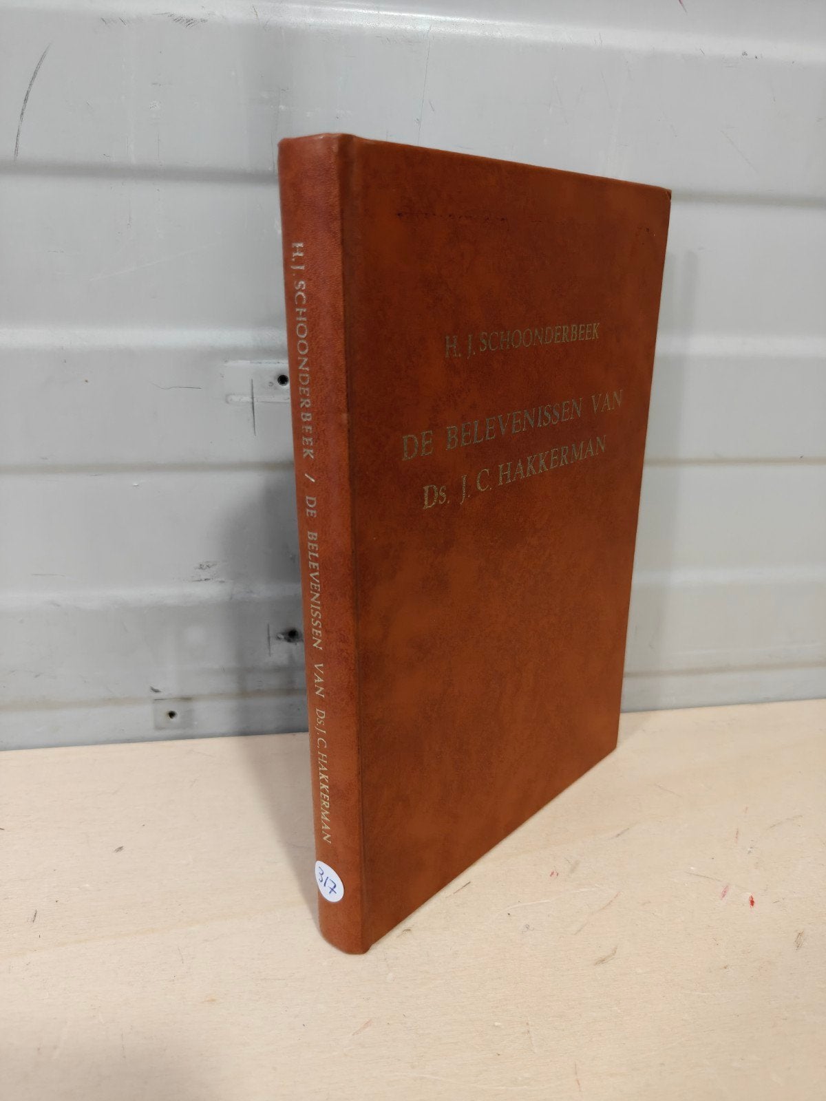 Nr. 317 De belevenissen van Ds. J.C. Hakkerman, Gelezen, H.J. Schoonderbeek, Christendom | Protestants, Ophalen of Verzenden