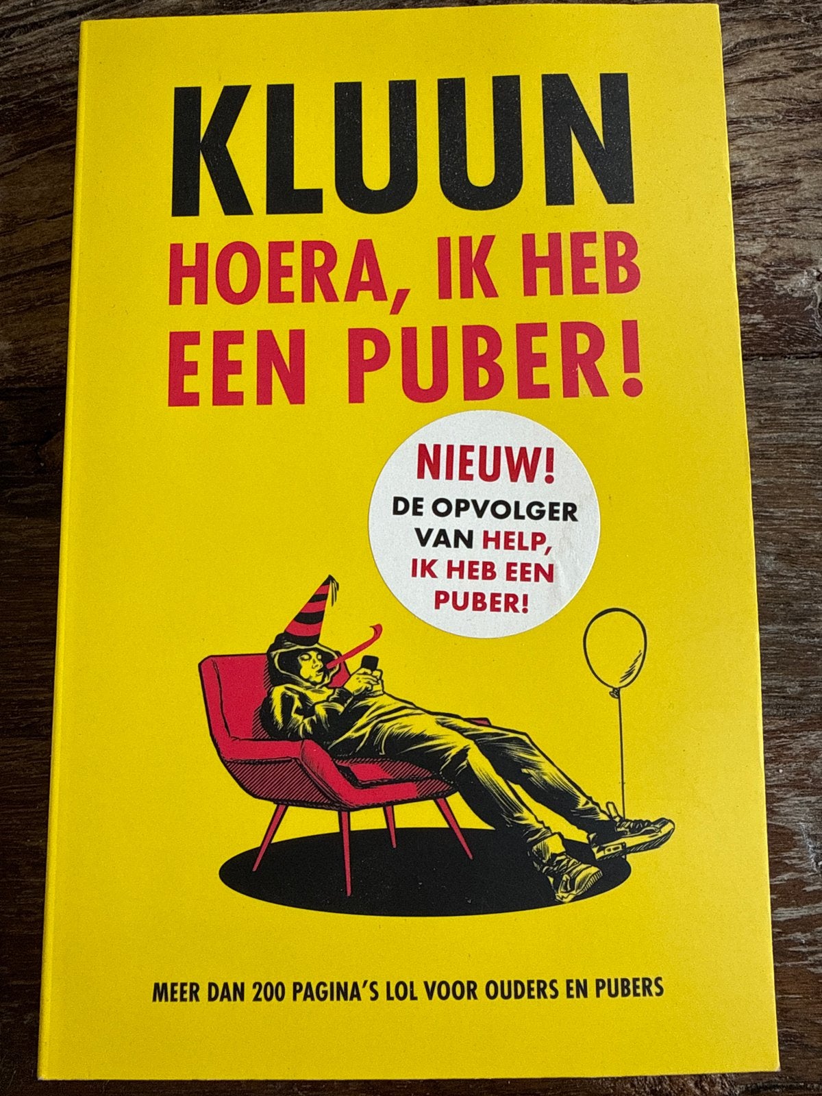 Kluun - Hoera, ik heb een puber! (Opvolger van Help, ik heb, Ophalen of Verzenden, Zo goed als nieuw, Opvoeding vanaf 10 jaar
