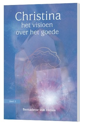 Christina  Het visioen over het goede Bernadette Von Dreien, Ophalen of Verzenden, Gelezen, Achtergrond en Informatie