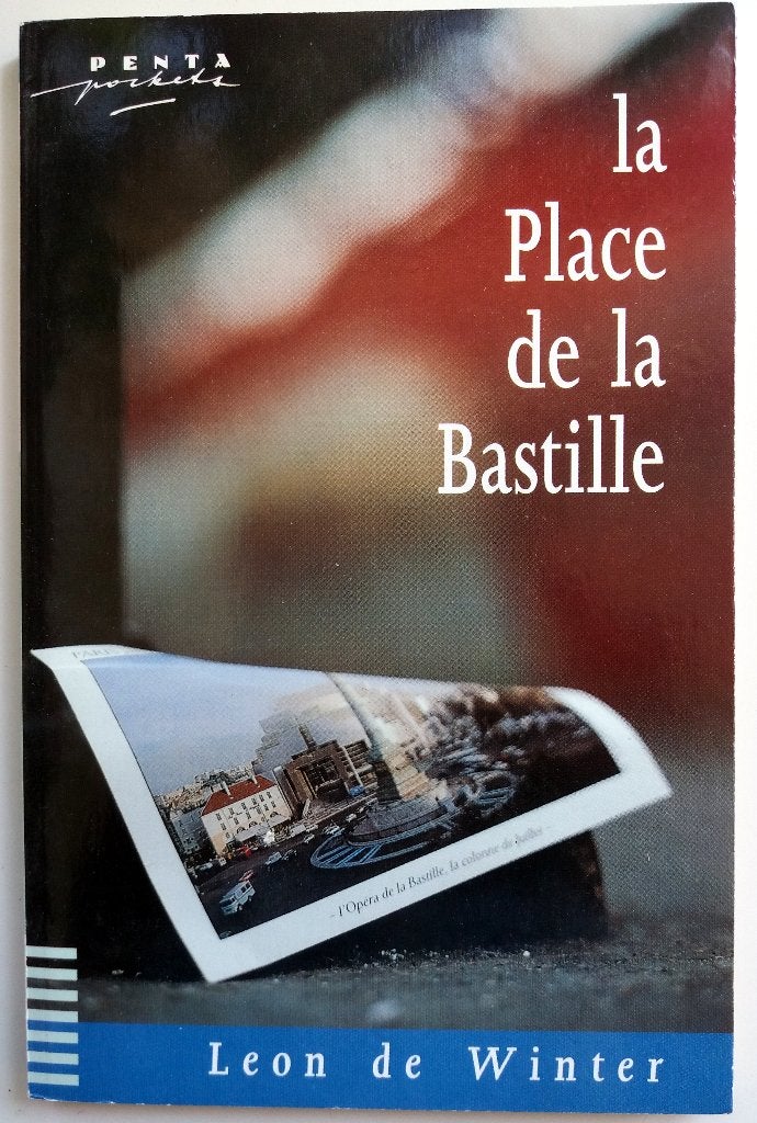 Leon de Winter - La Place de la Bastille, Gelezen, Ophalen of Verzenden, Leon de Winter, Nederland
