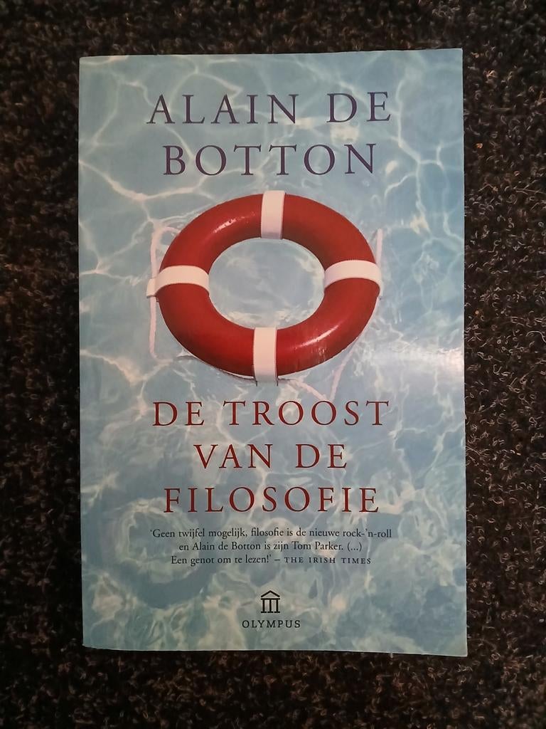 Alian de Botton - De troost van de filosofie, Boeken, Ophalen of Verzenden, Gelezen, Alian de Botton