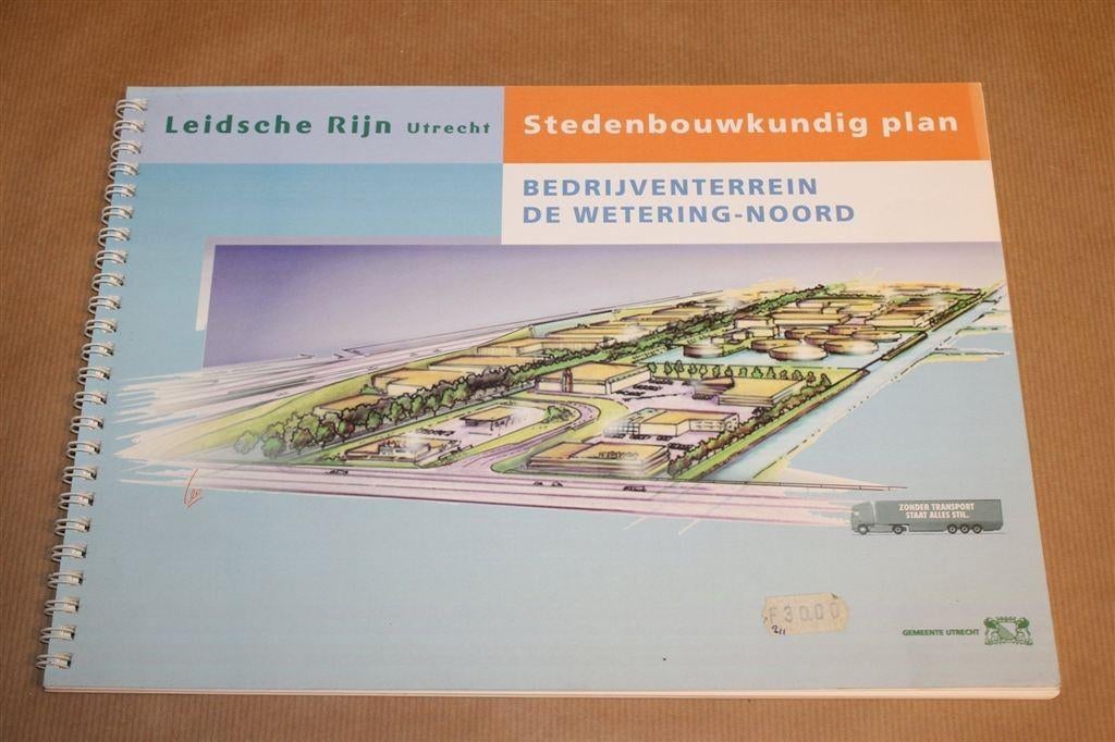 Leidsche Rijn Utrecht — Stedenbouwkundig Plan Wetering-Noord, Ophalen of Verzenden, Gelezen, Architecten