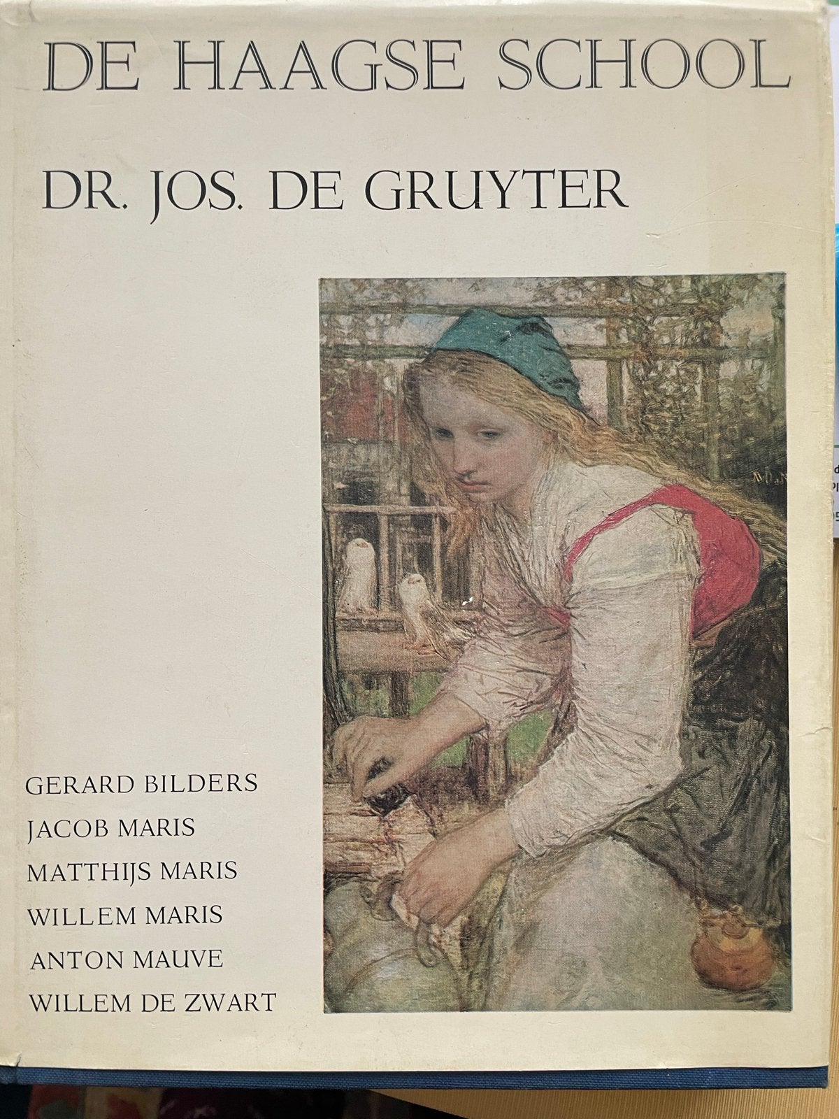 De Haagse School - Dr. Jos. de Gruyter, Ophalen of Verzenden, Gelezen, Schilder- en Tekenkunst