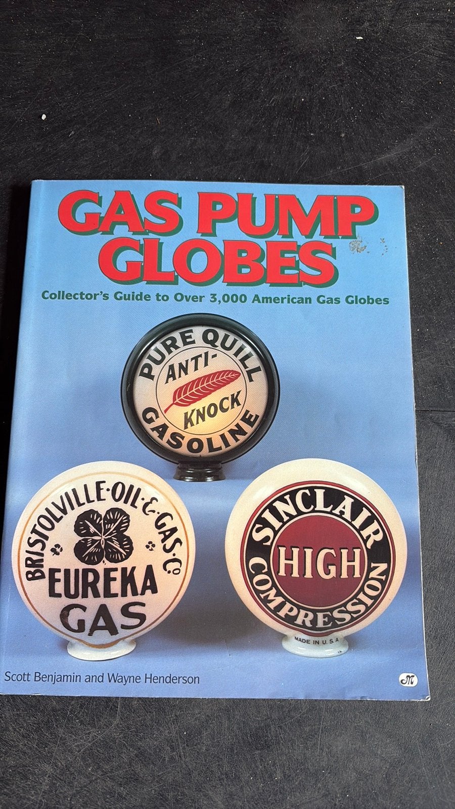 Gas Pump Globes boek - Scott Benjamin and Wayna Henderson, Ophalen of Verzenden, Gelezen