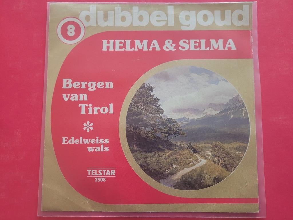 Helma & Selma - Bergen van Tirool  - Edelweiss wals, Cd's en Dvd's, Vinyl | Nederlandstalig, Ophalen, Zo goed als nieuw, Overige formaten