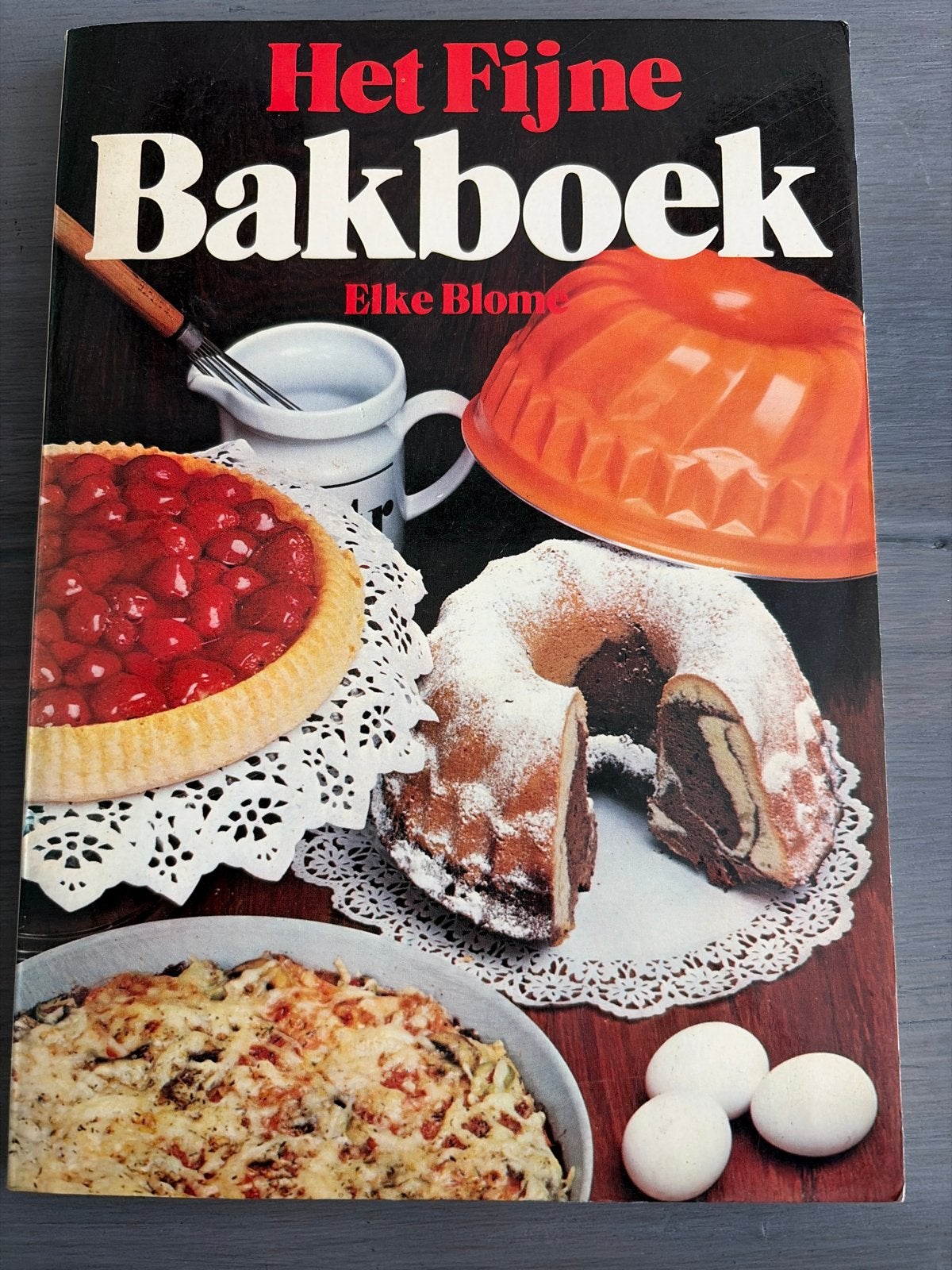Het Fijne Bakboek - Elke Blome, Ophalen of Verzenden, Gelezen, Europa, Taart, Gebak en Desserts